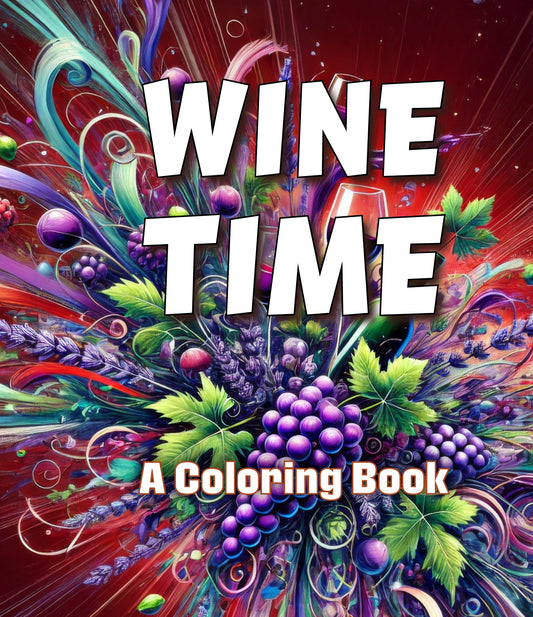 Colorful cover of 'Wine Time' coloring book with grapes and leaves.